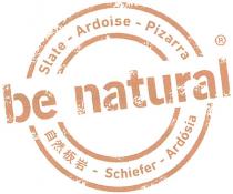 be natural Slate - Ardoise - Pizarra - Schiefer - Ardósia