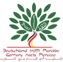 Trust Vertrauen Deutschland trifft Marokko Germany meets Morocco