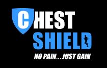 Chest Shield No Pain...Just Gain