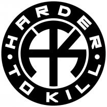 HARDER TO KILL HTK