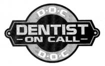 DENTIST ON CALL D.O