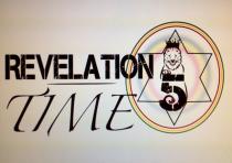 Revelation Time 5