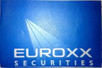 EUROXX SECURITIES