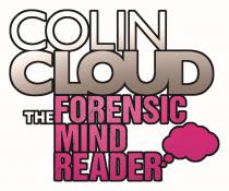 COLIN CLOUD THE FORENSIC MIND READER