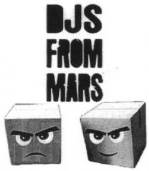 DJS FROM MARS