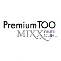 PREMIUM TOO MIXX MULTI CURL