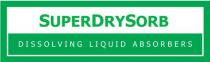 SUPERDRYSORB - DISSOLVING LIQUID ABSORBERS