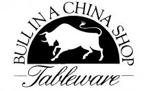 BULL IN A CHINA SHOP TABLEWARE