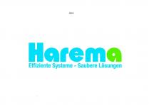 Harema Effiziente Systeme - Saubere Lösungen