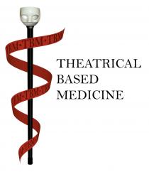 TBM THEATRICAL BASED MEDICINE