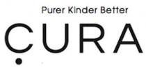 CURA Purer Kinder Better