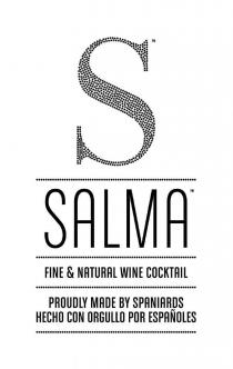 S SALMA FINE & NATURAL WINE COCKTAIL PROUDLY MADE BY SPANIARDS HECHO CON ORGULLO POR ESPAÑOLES