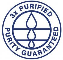 3X PURIFIED PURITY GUARANTEED