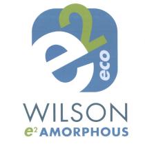 e2 eco WILSON e2 AMORPHOUS