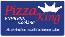 Pizza King EXPRESS Cooking Air forced uniform, repeatable impingement cooking