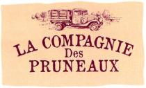 LA COMPAGNIE Des PRUNEAUX