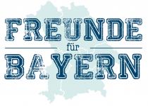 FREUNDE für BAYERN