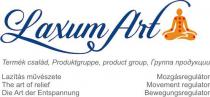 LAXUM ART Termék család, Produktgruppe, product group, Lazítás művészete, The art of relief, Die Art der Entspannung, Mozgásregulátor, Movement regulator, Bewegungsregulator