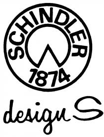 SCHINDLER 1874 Design s