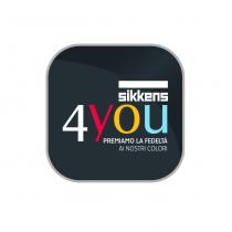 SIKKENS 4YOU PREMIAMO LA FEDELTÀ AL NOSTRI COLORI