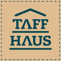 TAFF HAUS