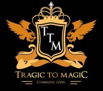 TTM Tragic To Magic Changing Lives