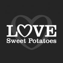 LOVE SWEET POTATOES