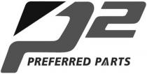 P2 PREFERRED PARTS