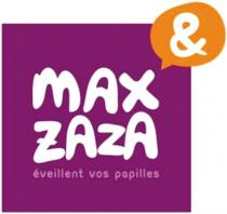 MAX & ZAZA éveillent vos papilles