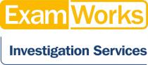 EXAMWORKS INVESTIGATION SERVICES