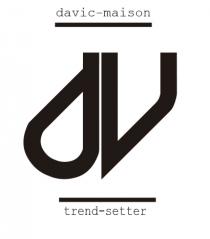 davic-maison trend-setter