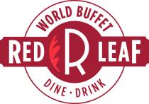 WORLD BUFFET RED R LEAF DINE DRINK