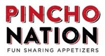 PINCHO NATION FUN SHARING APPETIZERS