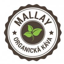 MALLAY ORGANICKÁ KÁVA