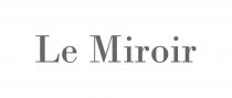 Le Miroir