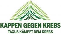 KAPPEN GEGEN KREBS TAXUS KÄMPFT DEM KREBS