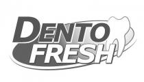 DENTO FRESH