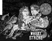 WHEAT STROKE