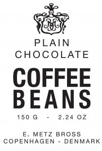 PLAIN CHOCOLATE COFFEE BEANS 150 G - 2.24 OZ E. METZ BROSS COPENHAGEN - DENMARK