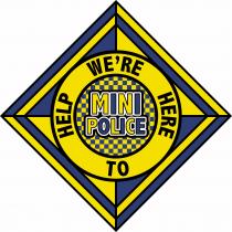 Mini Police - we're here to help