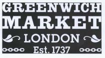 GREENWICH MARKET LONDON Est 1737