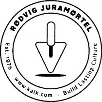 RØDVIG JURAMØRTEL Est. 1976 www.kalk.com Build Lasting Culture