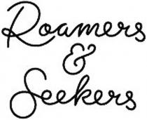 Roamers & Seekers