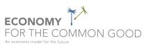 ECONOMY FOR THE COMMON GOOD An economic model for the future