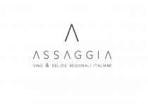 ASSAGGIA VINO & DELIZIE REGIONALI ITALIANE