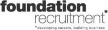 foundation recruitment * * developing careers, building business