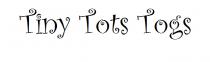 Tiny Tots Togs