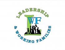 LEADERSHIP & WORKING FAMILIES LWF