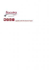 Socotra logistics Established 1975 Logistics with the Human Touch