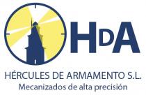 HDA HERCULES DE ARMAMENTO, S.L. MECANIZADOS DE ALTA PRECISION